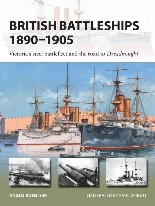 Title details for British Battleships 1890–1905 by Angus Konstam - Available